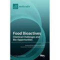 Food Bioactives: Chemical Challenges and Bio-Opportunities