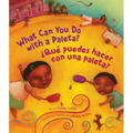 ¿Qué Puedes Hacer Con Una Paleta? (What Can You Do with a Paleta Spanish Edition)