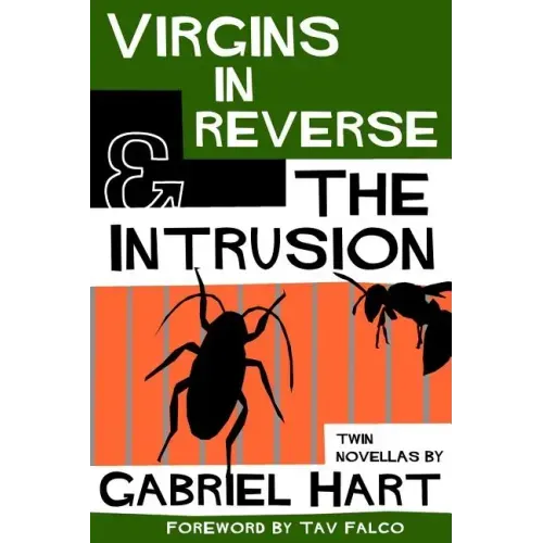 Virgins In Reverse & The Intrusion
