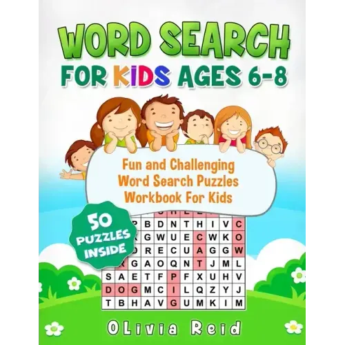 Word Search For Kids Ages 6-8: Fun and Challenging Word Search Puzzles Workbook For Kids