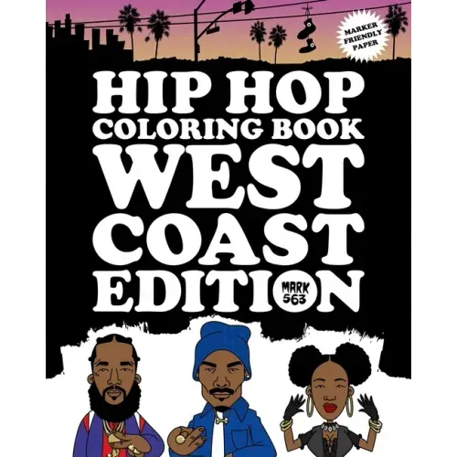Hip Hop Coloring Book: West Coast Edition