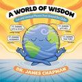 A World of Wisdom: Fun and Unusual Phrases from Around the Globe