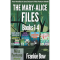 The Mary-Alice Files Books 1-4