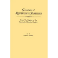 Genealogies of Kentucky Families, from the Register of the Kentucky Historical Society. Volume O - Y (Owens - Young)