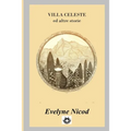 Villa Celeste: Ed altre storie