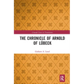 The Chronicle of Arnold of Lübeck