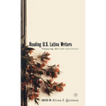 Reading U.S. Latina Writers: Remapping American Literature