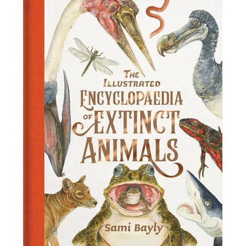The Illustrated Encyclopaedia of Extinct Animals