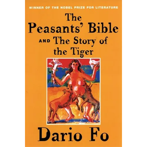 The Peasants' Bible and the Story of the Tiger