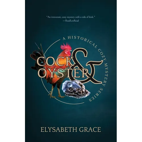The Cock & Oyster Historical Cozy Mystery: A Historical Cozy Mystery Series