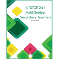 NYSTCE 241 Multi-Subject Secondary Teachers
