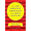 The 100 Greatest Americans of the 20th Century: A Social Justice Hall of Fame
