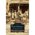 Haverhill, Massachusetts: From Town to City