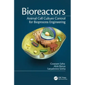 Bioreactors: Animal Cell Culture Control for Bioprocess Engineering