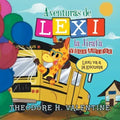 Aventuras De Lexi La Jirafa Y Sus Amigos: Lexi Va a La Escuela