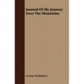 Journal Of My Journey Over The Mountains