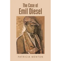 The Case of Emil Diesel