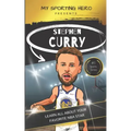 My Sporting Hero: Stephen Curry: Learn all about your favorite NBA star
