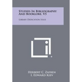 Studies in Bibliography and Booklore, V5: Library Dedication Issue