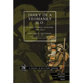Diary of a Yeomanry Mo (Medical Officer). Egypt, Gallipoli. Palestine and Italy
