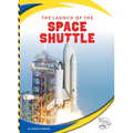 The Launch of the Space Shuttle