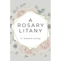 A Rosary Litany
