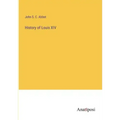 History of Louis XIV