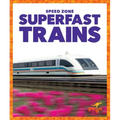 Superfast Trains