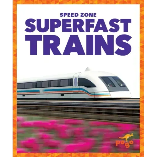 Superfast Trains