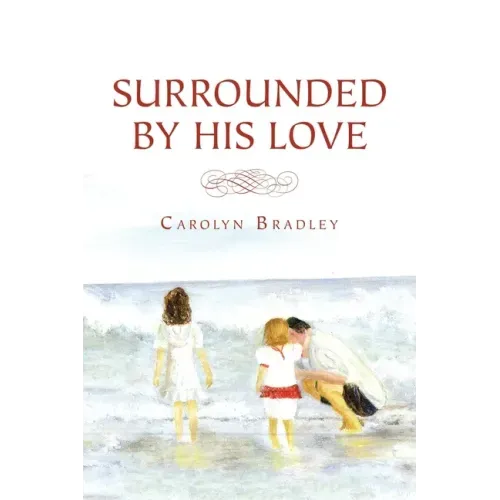 Surrounded by His Love