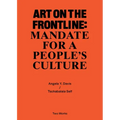 Art on the Frontline: Mandate for a People´s Culture: Two Works Series Vol. 2