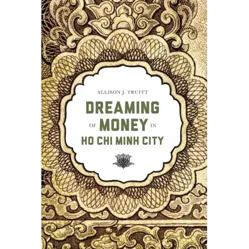 Dreaming of Money in Ho Chi Minh City