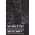 Upland Geopolitics: Postwar Laos and the Global Land Rush
