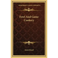 Fowl and Game Cookery