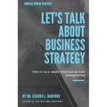 Business Strategy: Let's Talk About: Curious? Embarrassed? Confused?