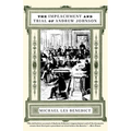 The Impeachment and Trial of Andrew Johnson