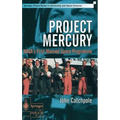 Project Mercury: Nasa's First Manned Space Programme