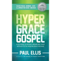 The Hyper-Grace Gospel