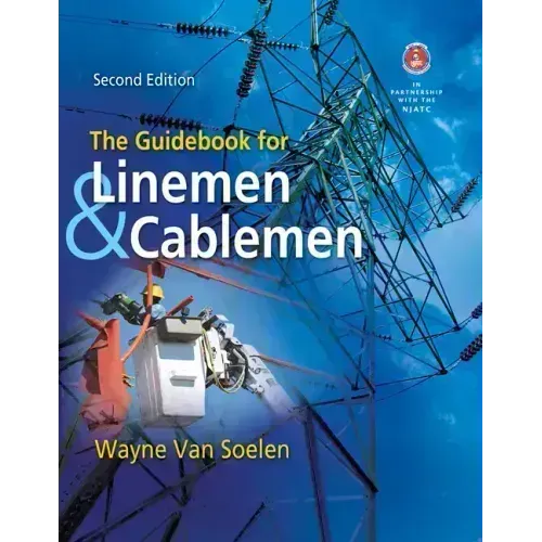 The Guidebook for Linemen and Cablemen