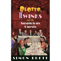 Blotto, Twinks and the Suspicious Guests