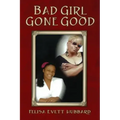 Bad Girl Gone Good