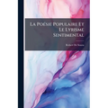 La Poésie Populaire Et Le Lyrisme Sentimental