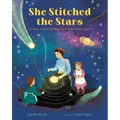 She Stitched the Stars: A Story of Ellen Harding Baker's Solar System Quilt