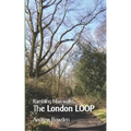 Rambling Man Walks The London LOOP