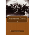 Unexpected Places: Relocating Nineteenth-Century African American Literature