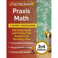 Praxis Math Content Knowledge: 5161 Study Guide and Practice Test Questions for Secondary Prep [3rd Edition]