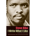 I Write What I Like: Selected Writings