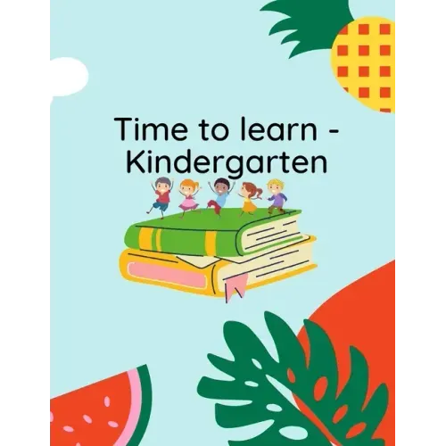 Children's Kindergarten-1st Grade Learning Activity Book: Activity Book