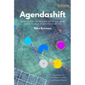 Agendashift: Outcome-oriented change and continuous transformation (2nd Edition)