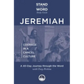 Jeremiah - Courage in a Cancel Culture: A Stand on the Word Study Guide Volume 1
